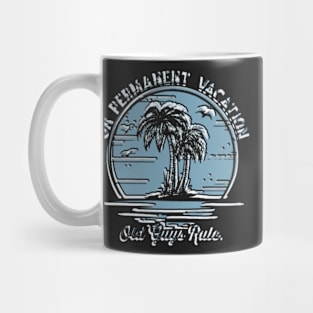 Vintage on permanent vacation Mug